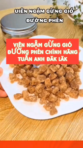 VIÊN NGẬM TRÀ GỪNG GIÓ ĐƯỜNG PHÈN CHÍNH HÃNG TUẤN ANH ĐĂK LĂK TIỆN LỢI SỬ DỤNG Hổ trợ giảm ho buồn nôn tăng sức đề kháng huyết áp thấp giảm đau bụng dâu cải thiện trí nhớ kích thích tiêu hoá trào ngược dạ dày giúp đẹp da ăn ngon ngủ ngon hơn…