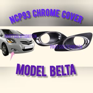 TOYOTA VIOS NCP93 CHROME COVER SPORT LIGHT BELTA / USDM