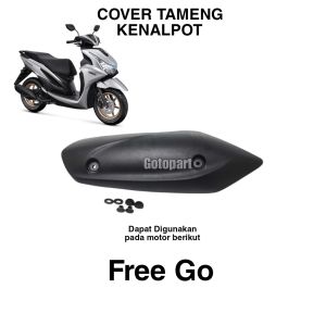 cover tameng kenalpot Freego Free go pelindung tutup knalpot