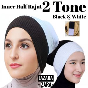 Inner Tudung Half/ Inner Grip Anti Migraine/ Inner Rajut 2 Tone Black & White Edition