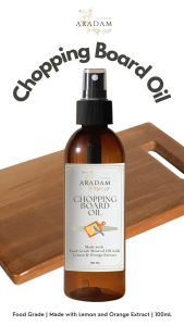 Chopping Board Oil and for Wooden Kitchen and Dinnerware - Food Grade || AraDam Beauty and Wellness