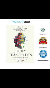 Sách - Tư Duy Trắng Và Đen: Cái Bẫy Của Tư Duy Nhị Nguyên Trong Thế Giới Phức Tạp - Bìa Mềm