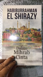 Novel Anekdot Cinta: Mihrab Cinta - Karya Habiburrahman El Shirazy