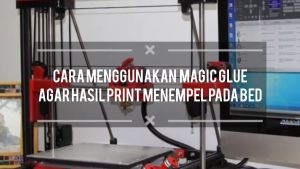 MAGIC GLUE STICK BED ADHESION FOR ABS HIPS NYLON WHITE LEM UNTUK PRINTER 3D KACA ALUMUNIUM BESI