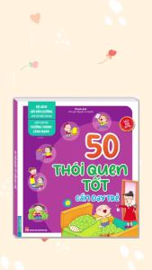 SÁCH - Bộ sách gối đầu giường của các bậc cha mẹ - 50 thói quen tốt cần dạy trẻ (sách bản quyền)