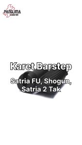Karet Barstep Depan Satria FU: Aksesoris Motor Satria FU