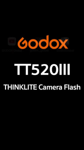 Godox Flash TT520III พร้อม Trigger  Manual (ใส่ Sony ได้บางรุ่น ) ( S2 ) - รับประกันศูนย์ Godox Thailand 3ปี / Digilife Thailand