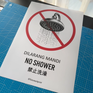 No Shower. Dilarang Mandi. 禁止洗澡. Premium Sticker Prohibition Sign. Prohibited Notice Signage. Laminated Waterproof Scratch Resistant. Suitable for Indoor and Outdoor. Retro Special Unique Exclusive Design.