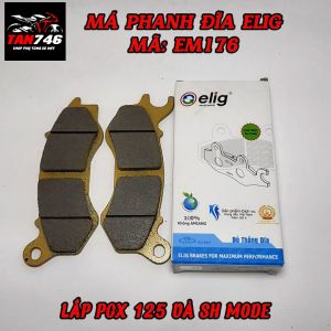 Má phanh Bố thắng đĩa trước ELIG Mã EM176 lắp cho xe SH Mode và Pcx 125 đời 2017 về trước