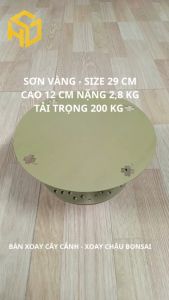 Bàn xoay livestream bonsai quay 360 độ chịu tải cao 200kgbề mặt rộng 29cm sơn màu vàng sang trọng
