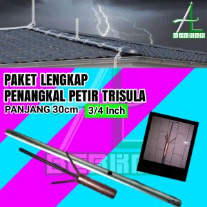 Paket Lengkap Penangkal Anti Petir Trisula Untuk Rumah Tombak Spitzen Trisula 3/4 Inch TB 30cm