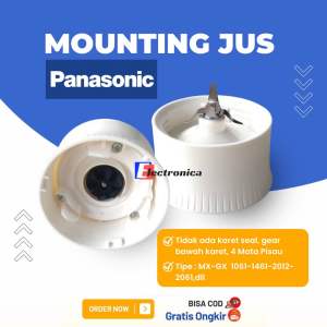 FREE KARET SEAL - Mounting / Tapak / Mangkok Pisau Jus Blender Panasonic Model Baru MXGX 1061-2012-2061