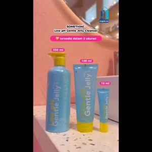 SOMETHINC Low pH Gentle Jelly Cleanser 15ml / 100ml / 350ml jely Travel dan Big Size Facial Wash