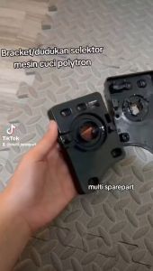 Bracket Dudukan Selektor Pembuangan Mesin Cuci Polytron MODEL OVAL braket pembuangan air mesin cuci