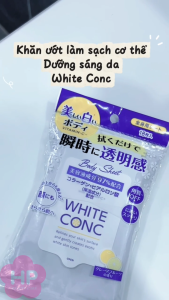 Khăn Ướt Làm Sạch Dưỡng Trắng Sáng Da White Conc Brightening Body Sheet ( 18 Tờ/Gói )