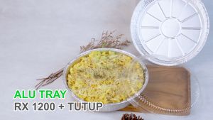 Alumunium Foil Tray Cup RX 1200 + Tutup Pie Macaroni Schotel Lasagna Spaghetti Brulee Klappertart isi 50 pcs