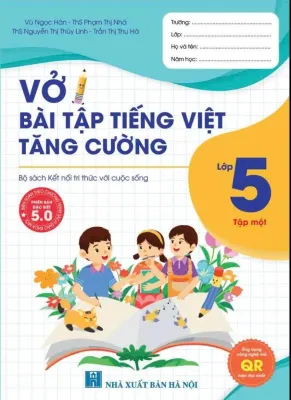 Sách - [ Lớp 5 - học kì 1 - Kết nối tri thức ] - Vở bài tập Tiếng Việt tăng cường lớp 5 tập 1