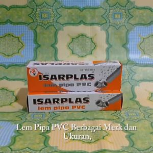 Lem Pipa PVC Berbagai Merk & Ukuran