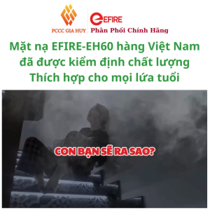{MẶT NẠ CHO TRẺ EM}Mặt nạ phòng độc EFIRE EH60 (chống khói 60 phút)- dùng cho trẻ thoát hiểm