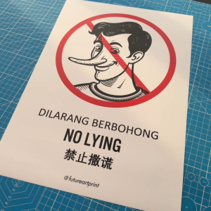 No Lying. Dilarang Berbohong. 禁止撒谎. Funny Poster Lucu. Premium Sticker Prohibition Sign. Prohibited Label Notice Signage. Laminated Waterproof Scratch Resistant. Suitable for Indoor and Outdoor.