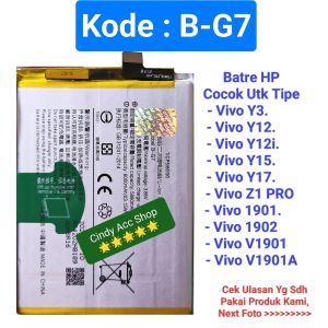 Baterai Vivo Y12 / Y12i / Y15 / Y17 / Z1 PRO / BG7 1901 1902 V1901 V1901A Batre B-G7 Battery