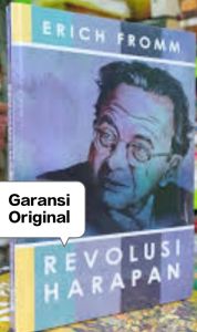 Buku Revolusi Ori  Revolusi Harapan by. Erick Fromm