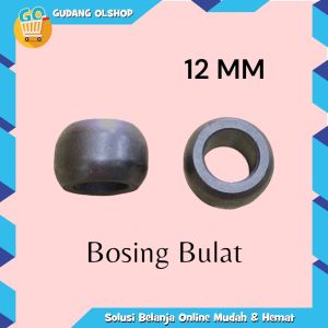 BOSHING BOSING MESIN CUCI GENTONG BULAT 12MM