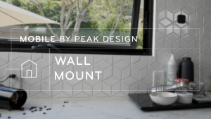 Peak Design Wall Mount for Mobile Phones