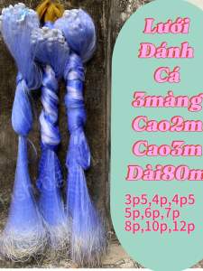 LƯỚI 3 MÀNG BẮT CÁ HÀNG ĐẶT THỢ CHIỀU CAO 2M3M CHIỀU DÀI 80M