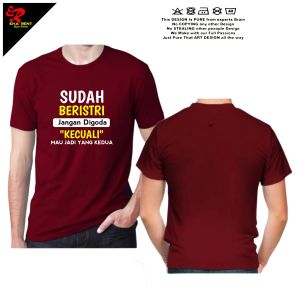 Kaos Sudah Punya Istri Jangan Digoda Lengan Pendek