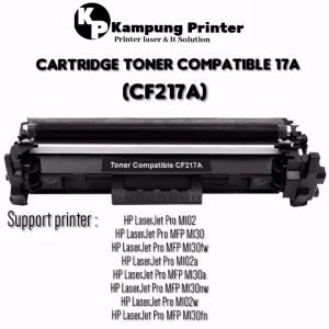 toner hp 17A untuk printer hp laserjet M102A baru dan bergaransi CF217A