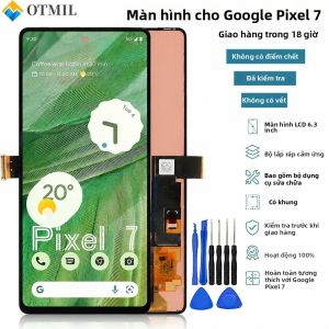 Màn Hình LCD Google Pixel 7 6.3 Inch OLED/TFT Bộ Phận Cảm Ứng Thay Thế Cho Google Pixel 7