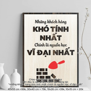 Tranh gỗ 3D cắt lớp – Những khách hàng khó tính nhất chính là nguồn học vĩ đại nhất là một lời nhắc sâu sắc dành cho bất kỳ ai làm trong lĩnh vực kinh doanh dịch vụ hay chăm sóc khách hàng: - Khách hàng khó tính không phải là trở ngại – mà là cơ hội để