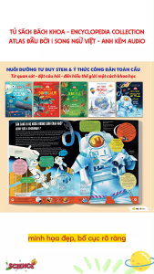 ATLAS Song ngữ Việt - ANh cho bé: Tú sách bách khoa - Encyclopedia Collection