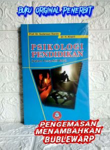 PSIKOLOGI PENDIDIKAN Dalam Perspektif Baru Prof. Dr. Sudarwan Danim ALFABETA AJ-PNDK