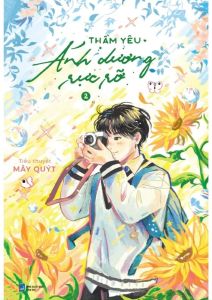 Thầm Yêu Ánh Dương Rực Rỡ: Tập 2