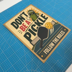 Dont be a Pickle. Follow the Rules. Sticker Sign Signboard Notice. Pickleball Etiquette Poster Pickle Ball.