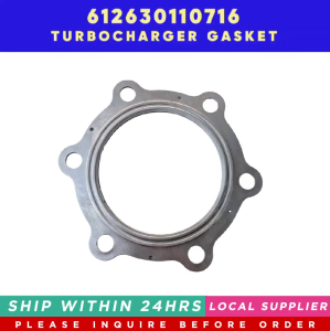 612630110716 TURBOCHARGER GASKET [DAPAT MAG-INQUIRE BAGO MAG-ORDER PRE-ORDER LANG! LOCAL SUPPLIER WARRANTY]] FOR WEICHAI ENGINE PARTS