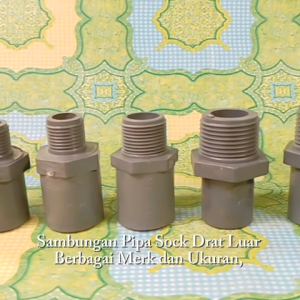 Sambungan Pipa Pvc Sock Drat Luar Berbagai merk dan Ukuran