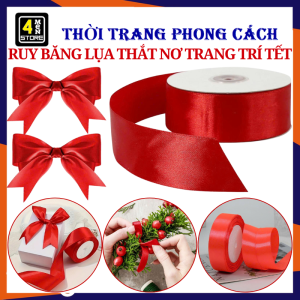 Cuộn Ruy Băng  Cuộn Duy Băng Bằng Vải Lụa Satin Bản 1cm Và 4cm Dài 22M Dùng Thắt Nơ Gói Quà Trang Trí Tết / Dây Ruy Băng Gói Quà Bó Hoa Decor Sinh Nhật  Phòng Cưới