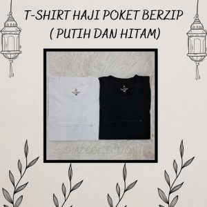 T-SHIRT HITAM BERPOKET/Baju Haji & Umrah T-shirt Haji Berpoket & Berzip/Tshirt Putih dan Tshirt Hitam