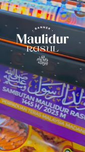 BANNER / SEPANDUK SAMBUTAN MAULIDUR RASUL / MAULUD NABI / MAULID NABI TAHUN 2025 (PELBAGAI SAIZ & DESIGN)