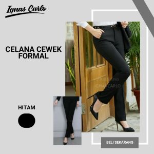 Celana Panjang Kerja Wanita Slimfit Kantor Wanita Size S - XXL Cewek Kantor - IGNAS CARLO