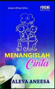Menangislah Cinta - Aleya Aneesa (NEW OLD STOCK)