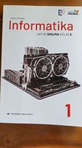 Ori Buku Informatika Kelas 10 SMA Kurikulum Merdeka Penerbit Erlangga