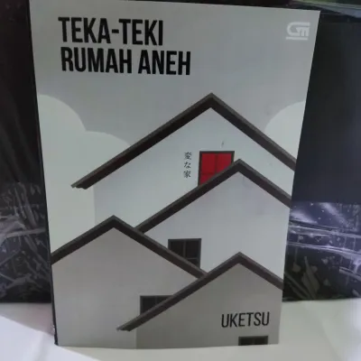 Uketsu Teka Teki Rumah Aneh buku novel Bahasa Indonesia