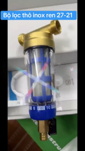 BỘ LỌC THÔLỌC ĐẦU NGUỒN LÕI SỢI INOX.LỌC THÔ LÕI INOX PHI 212734.
