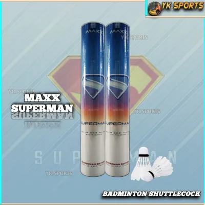 MAXX SHUTTLECOCK X SUPERMAN