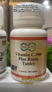 Infinity Vitamin C-500 Plus Rutin (100 tablets)[Halal Ascorbic Acid MAL20096049N]