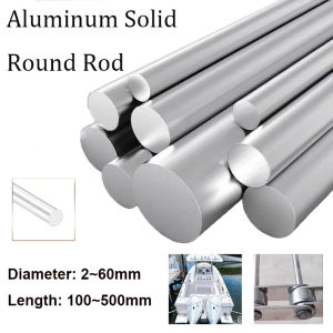 6061 High Quality Aluminum Solids Rod Round Bar Diameter 2mm~60mm Length 100mm 150mm 200mm 300mm 500mm